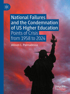 cover image of National Failures and the Condemnation of US Higher Education